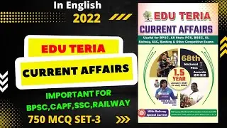 Eduteria Current Affairs 2022 In ENGLISH SET-3  l January 2021 to July 2022 l 1.5 Year  l 750 MCQ