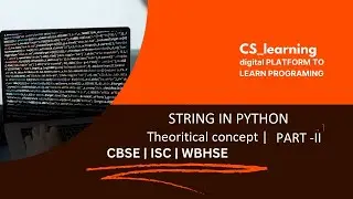 String In Python PART II | Theory of Python