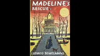 Read-Aloud: MADELINE'S RESCUE
