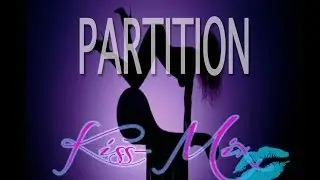 Beyonc&eacute; - Partition **Kiss Mix**