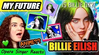 Billie Eilish My Future | Opera Singer Reacts