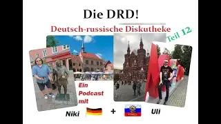 Die DRD! (Deutsch-russische Diskutheke) - 12. Sendung