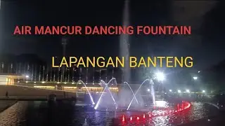 Air Mancur Menari Lapangan Banteng