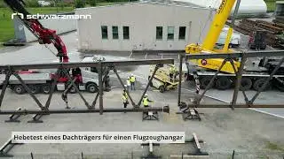 Hebetest eines Dachtr&auml;gers f&uuml;r einen Flugzeughangar
