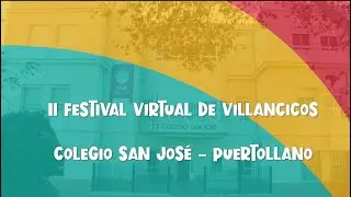 II Festival Virtual de Navidad - Colegio San José