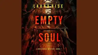 Chapter 120 - Empty Soul (A Bree Noble Suspense Thriller&mdash;Book 1)