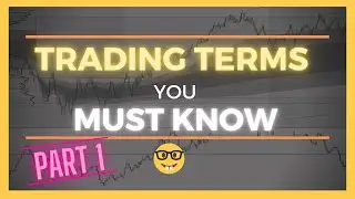 Trading Language: Day Trading Terms and Lingo You MUST KNOW! | Part 1