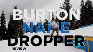 Burton Name Dropper Snowboard Review - Board Insiders - 2016 Burton Name Dropper Review