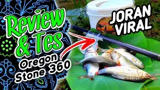 REVIEW + TES Tegek Lentur Oregon Stone 360 || Cocok Buat Mancing Wader