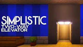 Simplistic Two-Way Elevator SCHEMATIC (Minecraft JAVA 1.18.x - 1.21.+)