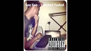 See See - Twisted Faded (Jerkin Mix) [HD]
