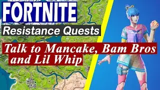 Talk to Mancake, Bao Bros, and Lil Whip - Fortnite (Chapter 3, Season 2 Resistance Quest)