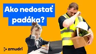 Ako ťa NEVYHODIA z práce? 👀