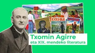 Txomin Agirre eta XIX. mendeko literatura