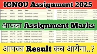 IGNOU Assignment Submission status June 2025 IGNOU assignment marks update June 2025 IGNOU Result 