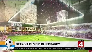 Why is Major League Soccer passing on Detroit?