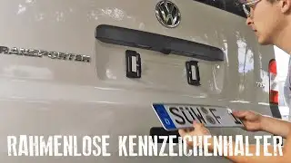 Montage rahmenloser Kennzeichenhalter am Campervan T5, Simple Fix - Nummernschild wechseln - Test