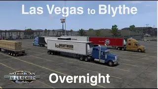 Overnight from Las Vegas (NV) to Blythe (CA) | American Truck Simulator