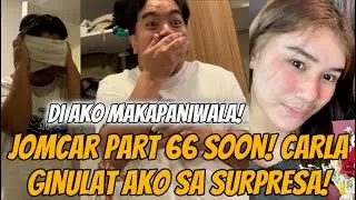 JOMCAR PART 66 SOON CARLA AT JOMAR MAY SURPRESA SA BAGUIO AT DI AKO TALAGA MAKAPANIWALA #Kalingaprab