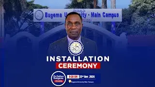 🔴 INSTALLATION CEREMONY OF THE NEW COUNCIL CHAIRMAN BUGEMA UNIVERSITY||  || 22ND NOV  2024