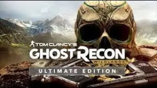Ghost Recon Wildlands. gameplay Walkthrough Part 2 resolution 3840*2160  [4K 60FPS PC ULTRA] .