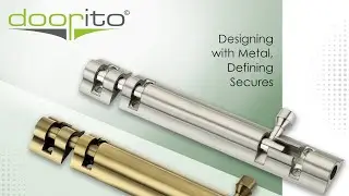 Well Known Name in Hardware Industries-Doorito Hardware -Manufacturer of Brass-SS -Aluminum Hardware