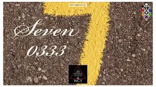 Whence Came You? - 0333 - Seven