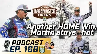 2024 HOME Field ADVANTAGE in Opens; Scott Martin stays hot (Ep. 168 Bassmaster Podcast)
