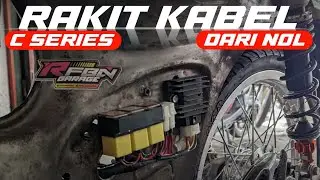 RAKIT KABEL CSERIES/ALL MOTOR KARBU DARI NOL