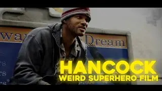 Underrated Superhero Film  | Hancock | Basic Guy