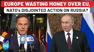 NATO Chief Cornered Over Europe Wasting Money With Separate EU, NATO Actions Against Russia?| Rutte
