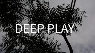 Deep Play - Music Walk
