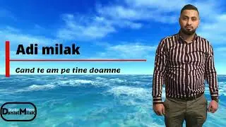 Adi milak cand te am pe tine doamne ( cover) 2022