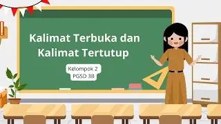 Kalimat Terbuka dan Kalimat Tertutup (Kelompok 2)