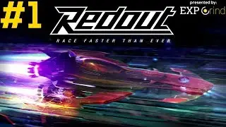 Redout Lightspeed Edition GAMEPLAY - part 1 Time Trial - Career Mode - Walkthrough XBOX ONE