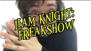 Liam Knight - FREAK SHOW (Official Lyric Video)
