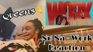 (LEFT NO CRUMBS👏)no na - work (Official Music Video) Reaction