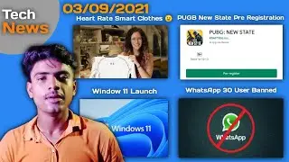 PUBG New State India Launch, Pixel 6, Window 11 Launch,  Smart T shirts,  WhatsApp Bans account
