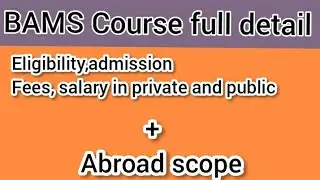 BAMS Course details in hindi(along with abroad scope),top colleges in india,fee,salary,admission