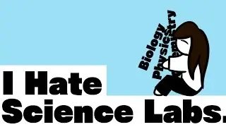 I Hate Science Labs