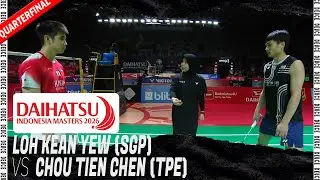 Loh Kean Yew vs Chou tien Chen | Indonesia Masters 2026 - QF