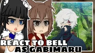 Danmachi React to Bell as Gabimaru | Hell