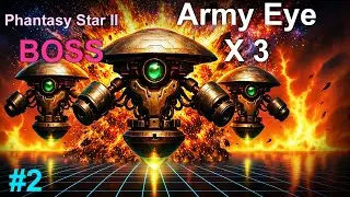 Phantasy Star II Army Eye x 3 BOSS Fight