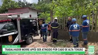 Trabalhador morre ap&oacute;s ser atingido por cabo de alta tens&atilde;o em Manaus