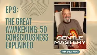 5D Consciousness Explained I The Shift Humanity Is Moving Toward