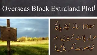Overseas Block 7 Marla Solid Land Plot For Sale On Prime Location | YahyaSaleem Property Consultant
