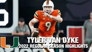 Tyler Van Dyke 2022 Regular Season Highlights | Miami QB