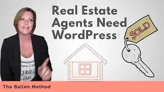 Why REAL ESTATE AGENTS Should Use WordPress for Agent Websites