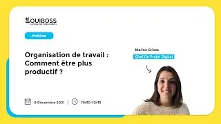 [Replay Webinar] Organisation de travail : Comment être plus productif ?