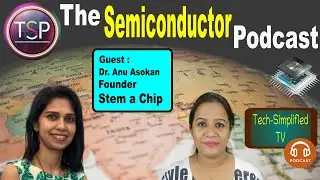 🎙️  From Semiconductor Research to STEM Leadership: Dr. Anu Asokan’s Journey  |TSP